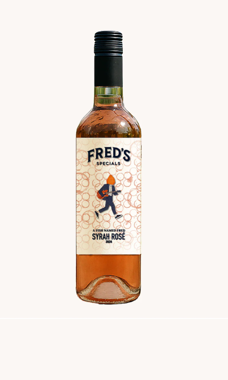 Fred's special wine, rose, a Fish named Fred
